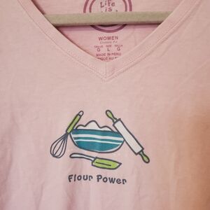 Life is Good Womens T-shirt Pink Flour Power Baker Baking Flaw Large